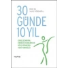30 Günde 10 Yıl