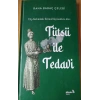 7 Tıp Sisteminde Birincil Kaynaklara Göre Tütsü İle Tedavi (ciltli)