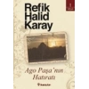 Ago Paşa’nın Hatıratı