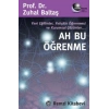Ah Bu Öğrenme