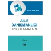 Aile Danışmanlığı Uygulamaları