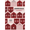 Ailenin İlgası: Bakım Ve Özgürleşme İçin Bir Manifesto