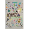 Akasya’nın Bilim Günlüğü
