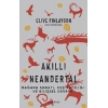 Akıllı Neandertal – Kuş Avcılığı, Mağara Sanatı Ve Bilişsel Devrim