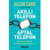 Akıllı Telefon Aptal Telefon