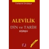 Alevilik - Din Ve Tarih Söyleşisi