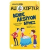 Ali Kopter 3 - Bende Aksiyon Bitmez