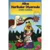 Alice Harikalar Diyarında