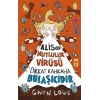 Alis Ve Mutluluk Virüsü - Dikkat Kahkaha Bulaşıcıdır