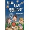 Allah Nasıl Yaratıyor?