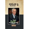 Anılar Belgeler 5.cilt (ciltli)
