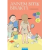 Annem Bıyık Bıraktı