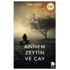 Annem Zeytin Ve Çay