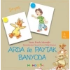 Arda İle Paytak Banyoda 2. Kitap