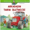 Arkadaşım Tarım İşletmecisi