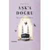 Aşka Doğru