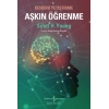 Aşkın Öğrenme – Kendini Yetiştirme
