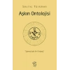 Aşkın Ontolojisi