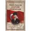 Atatürk Düşünüyor