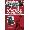 Atatürk Karar Ve Tavır