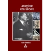 Atatürk Ve Ata Sporu