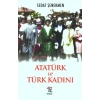 Atatürk Ve Türk Kadını