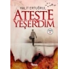 Ateşte Yeşerdim