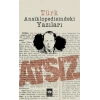 Atsız - Türk Ansiklopedisindeki Yazıları