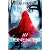 Av Dönencesi - Kırmızı Başlıklı Kız