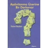 Aydınlanma Üzerine Bir Derkenar