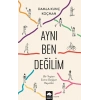 Aynı Ben Değilim