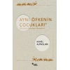 Aynı Öfkenin Çocukları