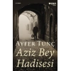 Aziz Bey Hadisesi