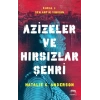 Azizeler Ve Hırsızlar Şehri