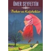 Bahar Ve Kelebekler