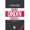 Bana Dinden Bahset