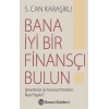 Bana İyi Bir Finansçı Bulun!