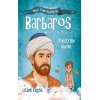 Barbaros Hayrettin Paşa - Denizlerin Hakimi