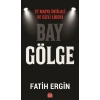 Bay Gölge