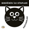 Bebeğimin İlk Kitapları - Hayvanlar (sıvama Cilt)