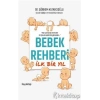 Bebek Rehberi İlk Bir Yıl