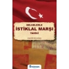 Belgelerle İstiklal Marşı Tarihi