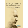 Ben Çocukken Van Bambaşka Bir Yerdi