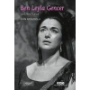 Ben Leyla Gencer – La Diva Turca (küçük Boy)