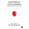 Beni Ödülle Cezalandırma