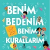 Benim Bedenim Benim Kurallarım