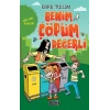 Benim Çöpüm Değerli