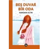 Beş Duvar Bir Oda