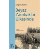 Beyaz Zambaklar Ülkesinde