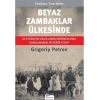 Beyaz Zambaklar Ülkesinde - Bez Cilt
